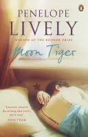 Tigre de lune - Sélectionné pour le Golden Man Booker Prize - Moon Tiger - Shortlisted for the Golden Man Booker Prize