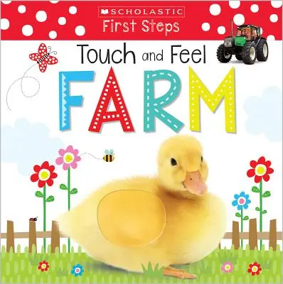 Touch and Feel Farm : Scholastic Early Learners (Touchez et sentez) - Touch and Feel Farm: Scholastic Early Learners (Touch and Feel)