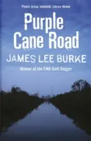 Dave Robicheaux sur la route des cannes à sucre (Burke James Lee (Auteur)) - Dave Robicheaux on the Purple Cane Road (Burke James Lee (Author))