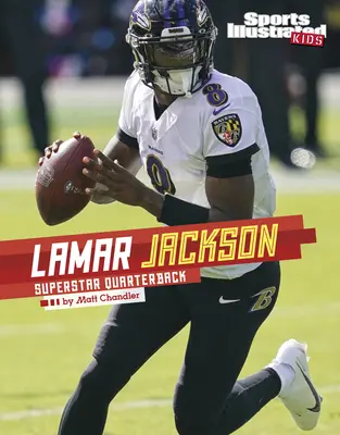 Lamar Jackson : Quart-arrière superstar - Lamar Jackson: Superstar Quarterback