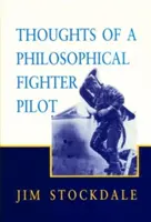 Réflexions d'un pilote de chasse philosophe - Thoughts of a Philosophical Fighter Pilot