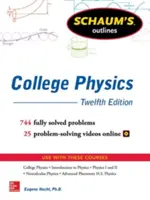 Schaum's Outline of College Physics, Twelfth Edition (en anglais) - Schaum's Outline of College Physics, Twelfth Edition