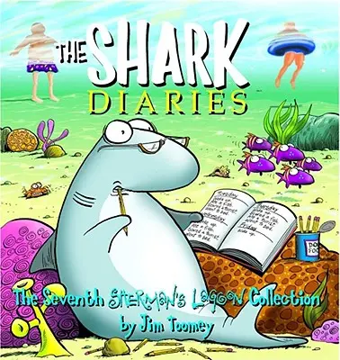 Le journal des requins : La septième collection Sherman's Lagoon - The Shark Diaries: The Seventh Sherman's Lagoon Collection