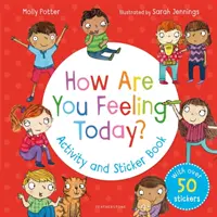 Comment te sens-tu aujourd'hui ? Livre d'activités et d'autocollants - How Are You Feeling Today? Activity and Sticker Book