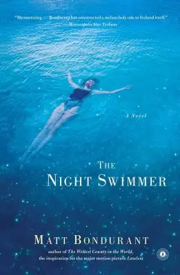 Le nageur de nuit - The Night Swimmer