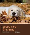 Soins et dressage des chiots - Puppy Care & Training