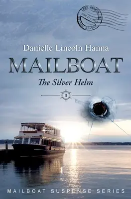 Mailboat II : Le gouvernail d'argent - Mailboat II: The Silver Helm