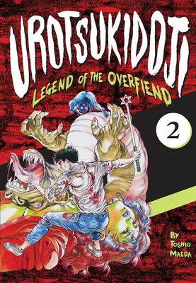 Urotsukidoji : La légende de l'Overfiend, Volume 2 - Urotsukidoji: Legend of the Overfiend, Volume 2