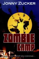 Le camp des zombies - Zombie Camp