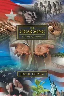 La chanson du cigare : Une histoire de passion - The Cigar Song: A Story of Passion