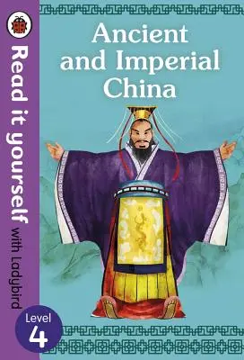 La Chine ancienne et impériale : Niveau 4 - Ancient and Imperial China: Level 4