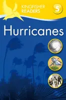 Kingfisher Readers : Les ouragans (Niveau 5 : lire couramment) - Kingfisher Readers: Hurricanes  (Level 5: Reading Fluently)