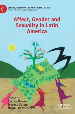 Affect, genre et sexualité en Amérique latine - Affect, Gender and Sexuality in Latin America