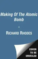 La fabrication de la bombe atomique - Making Of The Atomic Bomb