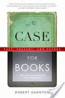 Le cas des livres : Passé, présent et futur - The Case for Books: Past, Present, and Future