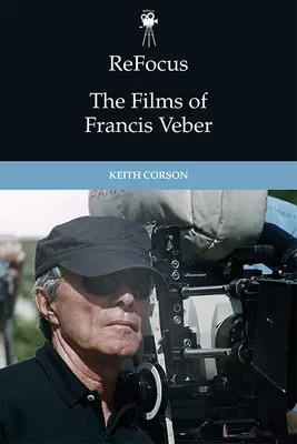 Refocus : Les films de Francis Veber - Refocus: The Films of Francis Veber