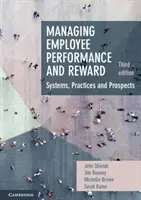 Gérer les performances et les récompenses des employés : Systèmes, pratiques et perspectives - Managing Employee Performance and Reward: Systems, Practices and Prospects