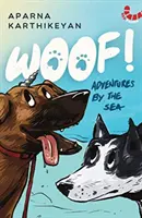 Woof ! - Aventures au bord de la mer - Woof! - Adventures by the Sea