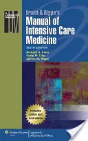 Manuel de médecine intensive d'Irwin et Rippe - Irwin & Rippe's Manual of Intensive Care Medicine