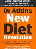 La révolution du nouveau régime du Dr Atkins - Dr Atkins New Diet Revolution