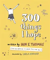 300 choses que j'espère - 300 Things I Hope