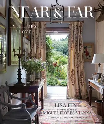 De près ou de loin : Les intérieurs que j'aime - Near & Far: Interiors I Love