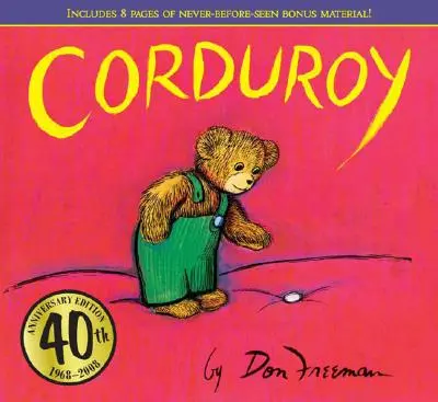 Corduroy, édition du 40e anniversaire - Corduroy 40th Anniversary Edition