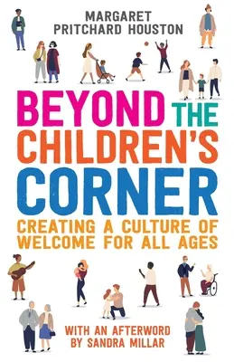 Au-delà du coin des enfants : Créer une culture de l'accueil pour tous les âges - Beyond the Children's Corner: Creating a culture of welcome for all ages