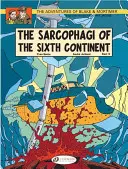 Les Sarcophages du Sixième Continent - Partie 2 - The Sarcophagi of the Sixth Continent - Part 2