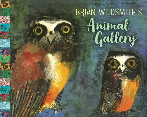 La galerie des animaux de Brian Wildsmith - Brian Wildsmith's Animal Gallery