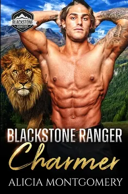 Le charmeur des Rangers de Blackstone : Blackstone Rangers Livre 2 - Blackstone Ranger Charmer: Blackstone Rangers Book 2