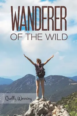 Le vagabond de la nature - Wanderer of the Wild