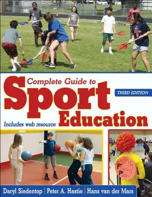 Guide complet de l'éducation sportive - Complete Guide to Sport Education
