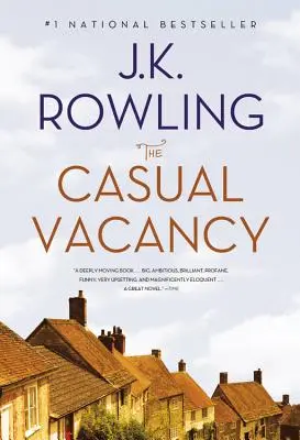 The Casual Vacancy (La vacance occasionnelle) - The Casual Vacancy