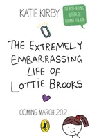 La vie extrêmement embarrassante de Lottie Brooks - Extremely Embarrassing Life of Lottie Brooks