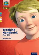 Projet X Origines : Bandeau turquoise-citron vert, niveaux 7-11 d'Oxford : Manuel d'enseignement Année 2/P3 - Project X Origins: Turquoise-Lime Book Bands, Oxford Levels 7-11: Teaching Handbook Year 2/P3