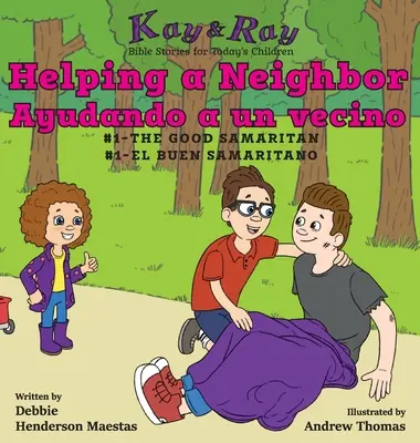 Aider un voisin/Ayudando a un vecino : #1 - Le bon samaritain/El buen samaritano - Helping a Neighbor/Ayudando a un vecino: #1-The Good Samaritan/El buen samaritano