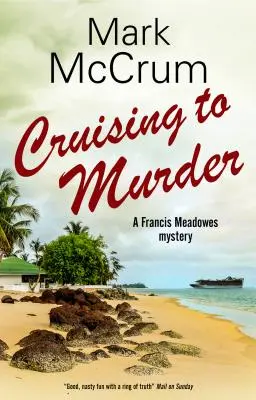 En route pour le meurtre - Cruising to Murder