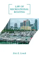 Droit de la navigation de plaisance - Law of Recreational Boating