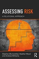 Évaluer le risque - Une approche relationnelle - Assessing Risk - A Relational Approach