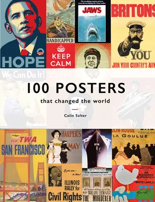 100 affiches qui ont changé le monde - 100 Posters That Changed the World