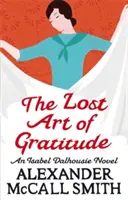 L'art perdu de la gratitude - Lost Art Of Gratitude