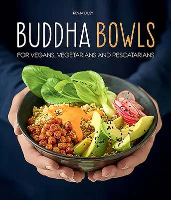 Bols de Bouddha - Buddha Bowls