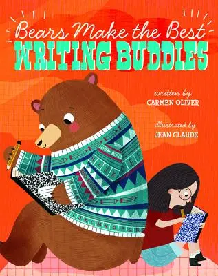 Les ours sont les meilleurs compagnons d'écriture - Bears Make the Best Writing Buddies