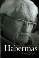 Habermas : A Biography - Habermas: A Biography