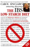 Régime pauvre en amidon pour le syndrome de l'intestin irritable - Pourquoi les féculents peuvent-ils être dangereux pour votre santé ? - IBS Low-Starch Diet - Why starchy food may be hazardous to your health