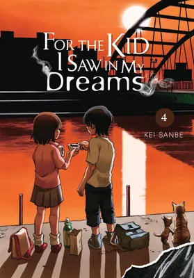 Pour l'enfant que j'ai vu dans mes rêves, Vol. 4 - For the Kid I Saw in My Dreams, Vol. 4