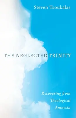 La trinité négligée - The Neglected Trinity
