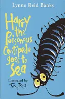 Harry le mille-pattes vénéneux va à la mer - Harry the Poisonous Centipede Goes To Sea