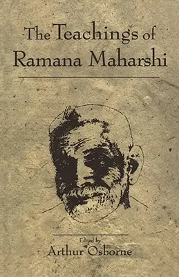 Enseignements de Ramana Maharshi - Teachings of Ramana Maharshi